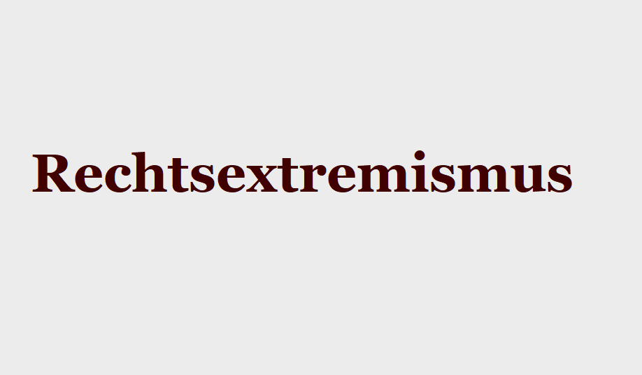 Schriftzug Rechtsextremismus