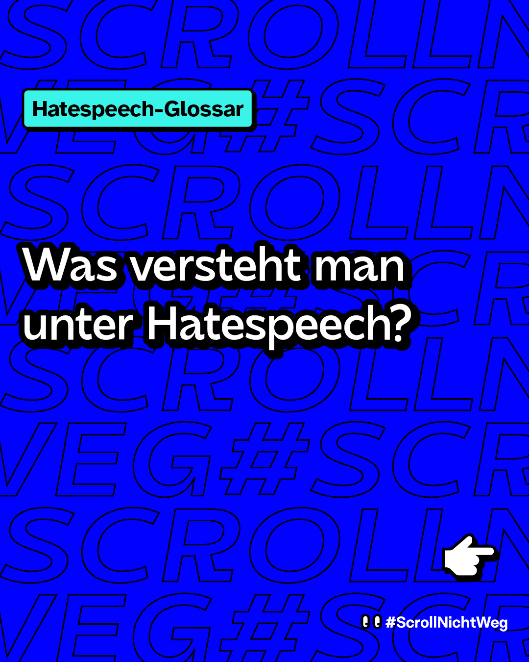 Beispielbild eines Instagram Posts der Kategorie "Hatespeech-Glossar". Zu sehen ist die erste Folie mit dem Titel: "Was versteht man unter Hatespeech?"