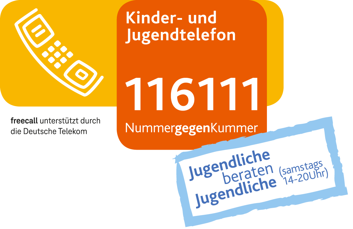 Kinder- und Jugendtelefon: 116 111 - Telefonische Beratung, montags bis samstags von 14 Uhr bis 20 Uhr. Kostenlos in ganz Deutschland. Anonym und kostenlos.